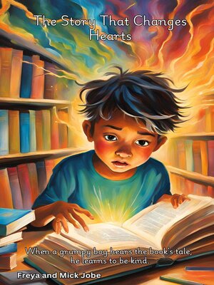 cover image of The Story That Changes Hearts